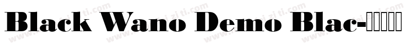 Black Wano Demo Blac字体转换